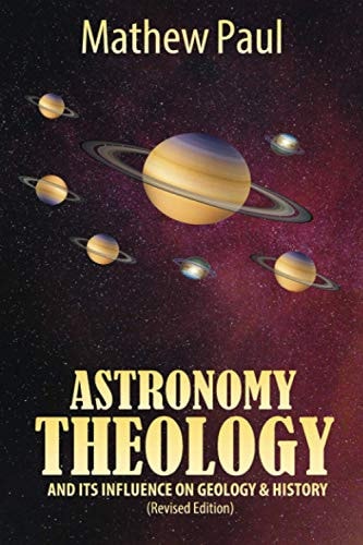 Astronomy Theology And Its Influence on Geology and History