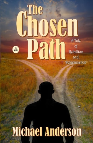 The Chosen Path A Tale of Rebellion and Determination