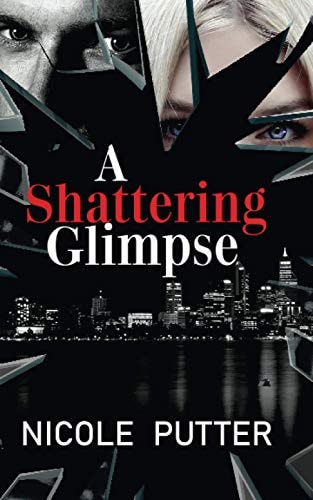 A Shattering Glimpse A Twisted Romantic Thriller