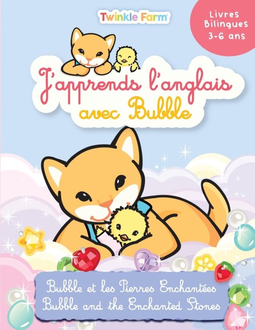 Bubble et les Pierres Enchantées: Japprends langlais avec Bubble