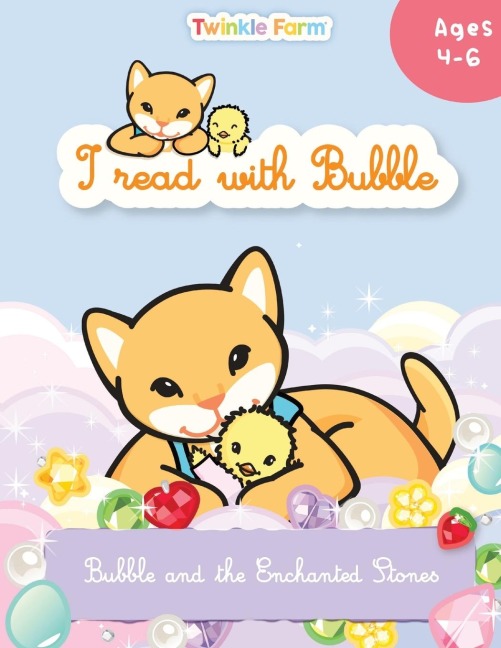 Bubble and the Enchanted Stones: I read with Bubble