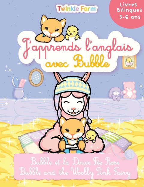 Bubble et la Douce Fee Rose: Japprends langlais avec Bubble