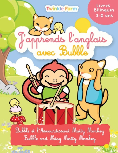 Bubble et lAssourdissant Matty Monkey: Japprend langlais avec Bubble