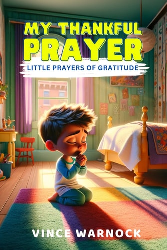 My Thankful Prayer Little Prayers of Gratitude