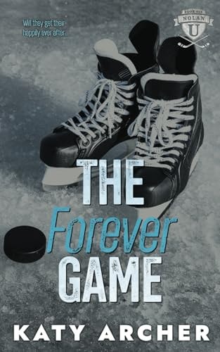 The Forever Game A Hockey Romance Epilogue