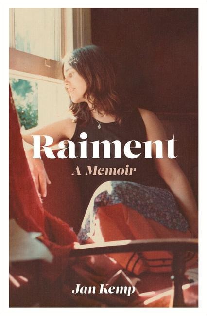 Raiment: A Memoir