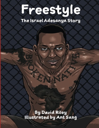 Freestyle The Israel Adesanya Story