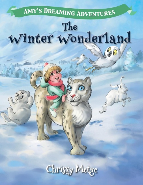 Amys Dreaming Adventures: The Winter Wonderland