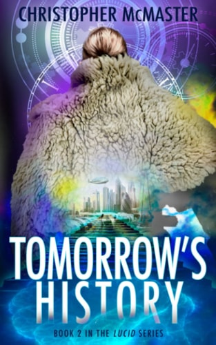 Tomorrow's History Lucid, Book 2