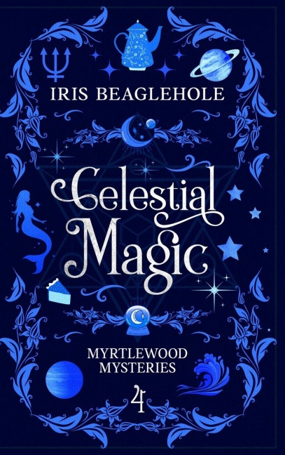 Celestial Magic: Myrtlewood Mysteries Book 4
