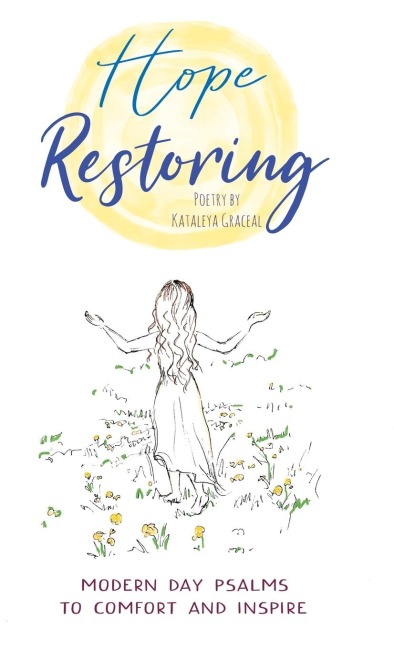 Hope Restoring: Modern Day Psalms to Comfort and Inspire