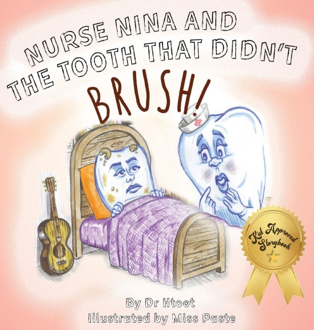 Nurse Nina and the Tooth That Didnt Brush