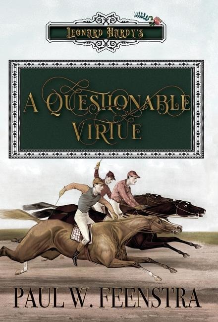 A Questionable Virtue