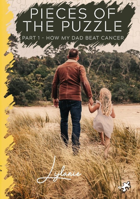 Pieces of the Puzzle: Part 1 - How My Dad Beat Cancer