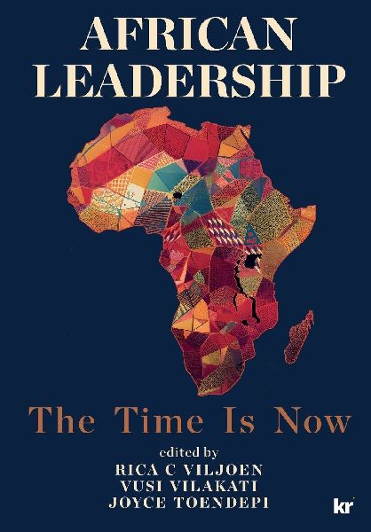 AFRICAN LEADERSHIP: The Time is Now