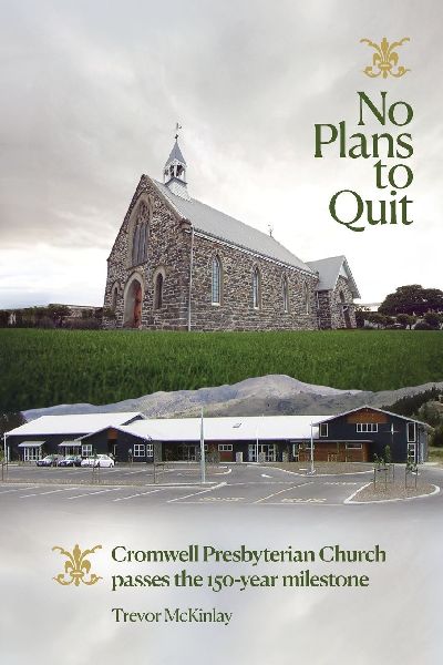 No Plans to Quit: Cromwell Presbyterian Church passes the 150-year milestone