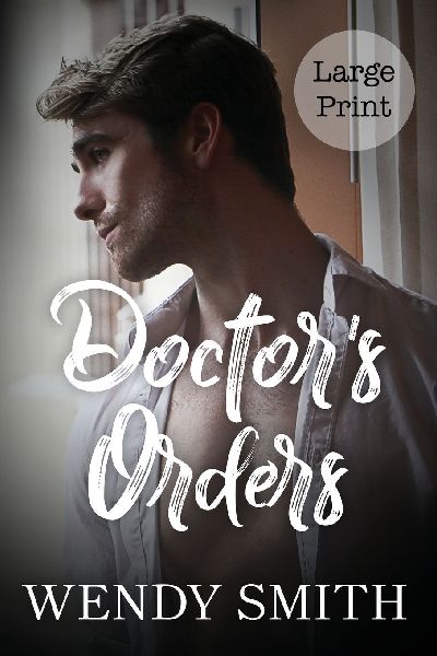 Doctors Orders: Large Print Edition