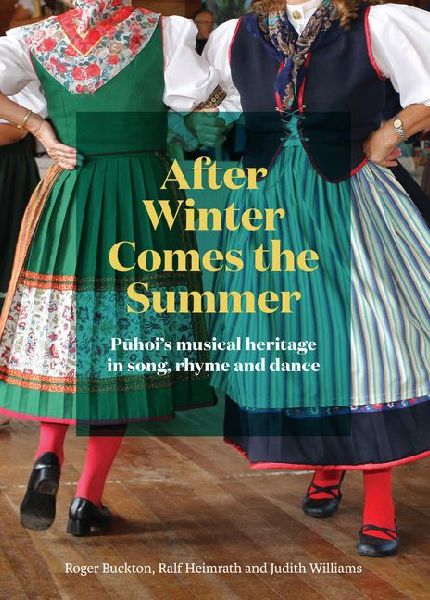 After Winter Comes the Summer: Puhois Musical Heritage in Song, Rhyme and Dance