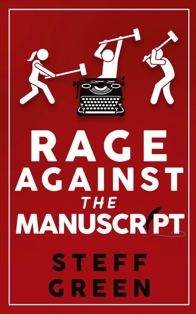 Rage Against the Manuscript