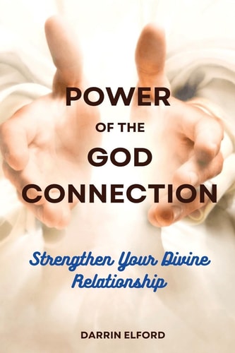 Power of the God Connection Strengthen Your Divine Relationship