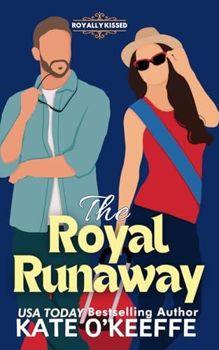 The Royal Runaway A Royal Romcom
