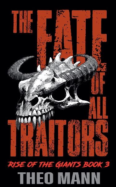 The Fate of All Traitors
