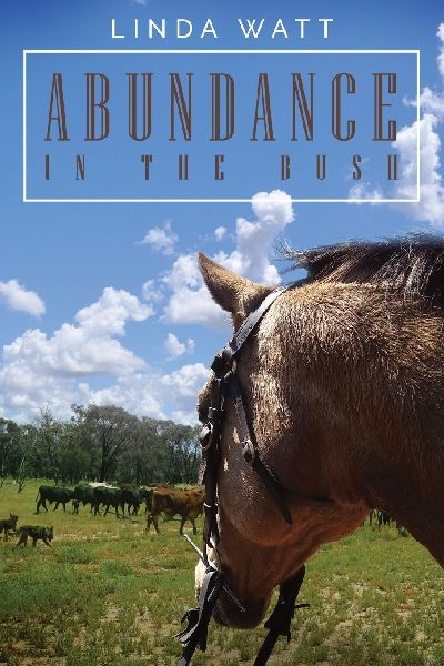 Abundance in the Bush: 52 Country Devotions