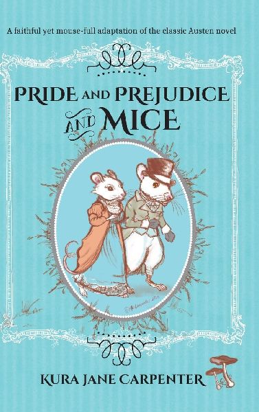 Pride and Prejudice and Mice