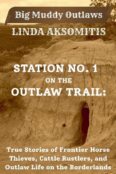 Station No. 1 on the Outlaw Trail