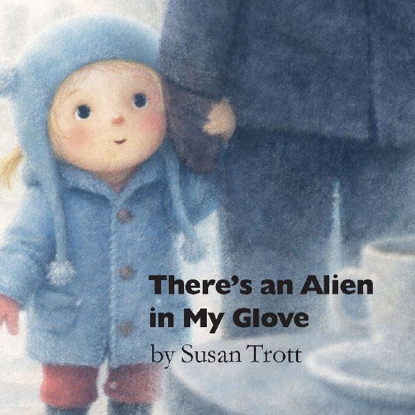 Theres An Alien In My Glove