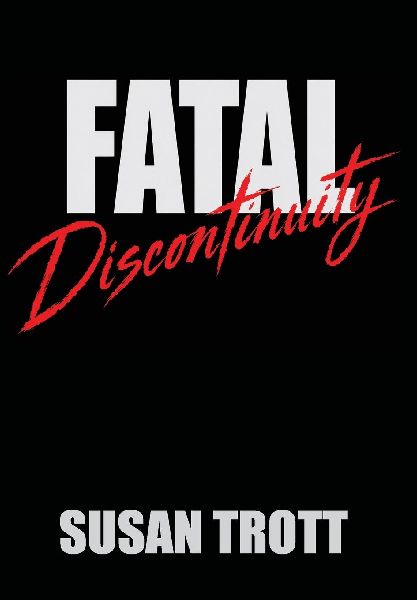 FATAL Discontinuity
