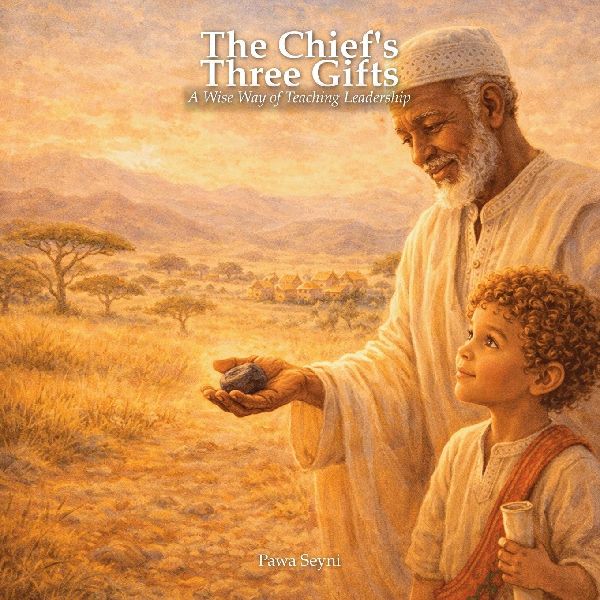 The Chief's 3 Gifts: A Wise Way of Teaching Leadership