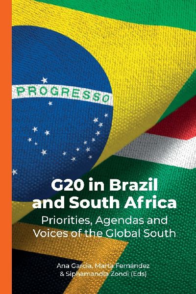 G20 in Brazil and South Africa: Priorities, Agendas and Voices of the Global South