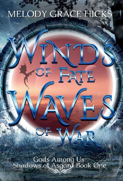Winds of Fate Waves of War: Shadows of Asgard Book One