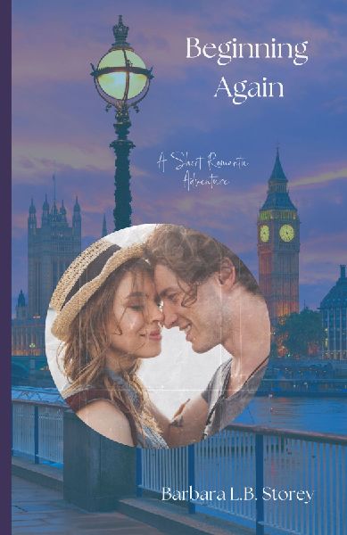 Beginning Again: A Short Romantic Adventure