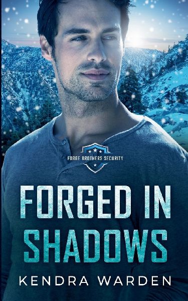Forged in Shadows