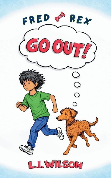 Fred and Rex: Go Out!