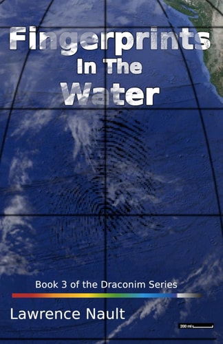Fingerprints In The Water Book 3 of the Draconim Series