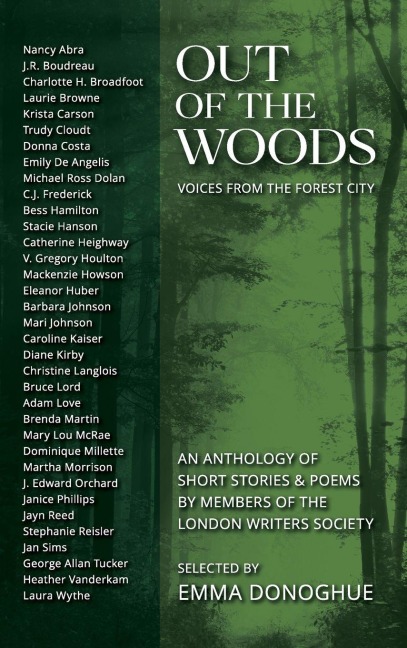 Out of the Woods: Voices from the Forest City