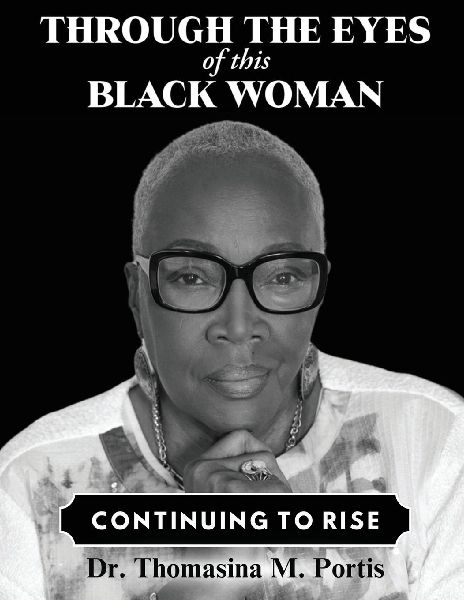Through the Eyes of this Black Woman: Continuing to Rise