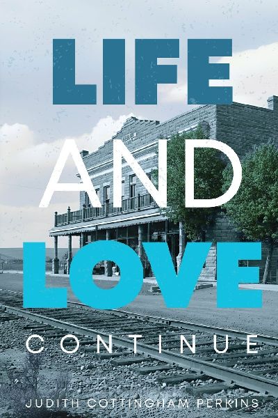 Life and Love Continue