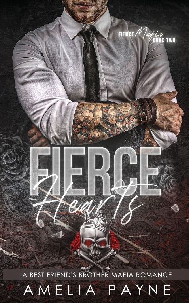 Fierce Hearts: A Best Friends Brother Mafia Romance