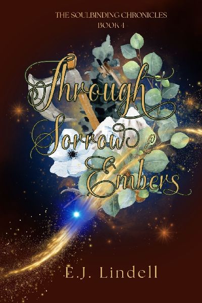 Through Sorrow & Embers