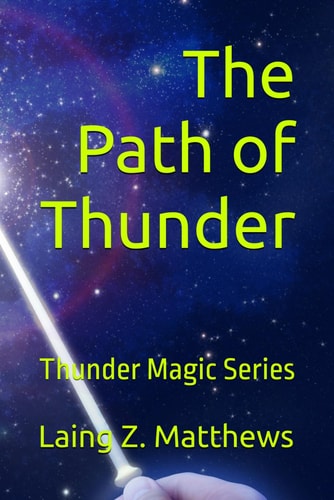 The Path of Thunder