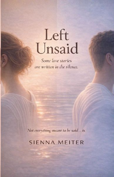 Left Unsaid: A Novel