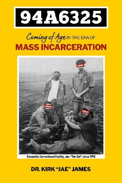 94A6325: Coming of Age in the Era of Mass Incarceration