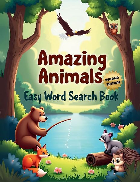 Amazing Animals: Easy Word Search Book (Second Edition): Explore the Wild with 50 Simple and Engaging Puzzles plus 10 Bonus Coloring Pages!