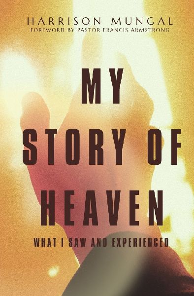 MY STORY OF HEAVEN