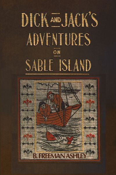 Dick and Jacks Adventures on Sable Island