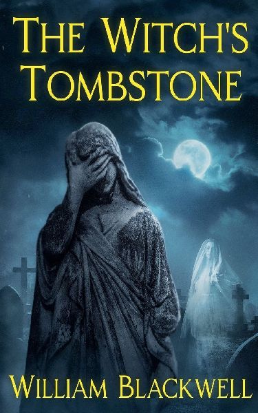 The Witchs Tombstone